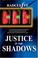Cover of: Justice in the Shadows
