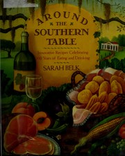 Cover of: Around the Southern table by Sarah Belk
