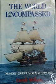 Cover of: The world encompassed: Francis Drake and his great voyage