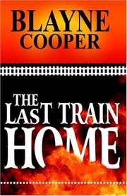 Cover of: The Last Train Home