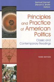 Cover of: Principles And Practice of American Politics: Classic And Contemporary Readings (Principles & Practice of American Politics)