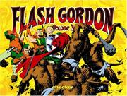 Cover of: Alex Raymond's Flash Gordon, Vol. 3 (Alex Raymond's Flash Gordon)