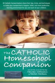 Cover of: The Catholic homeschool companion