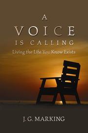 Cover of: A Voice Is Calling by J.G. Marking
