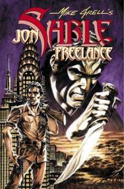 Cover of: The Complete Mike Grell's Jon Sable, Freelance Volume 3 (Complete Mike Grell's Jon Sable, Freelance)