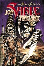 Cover of: The Complete Mike Grell's Jon Sable, Freelance Volume 4 (Complete Mike Grell's Jon Sable, Freelance)