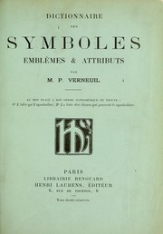 Cover of: Dictionnaire des symboles, emblèmes & attributs by M. P. Verneuil