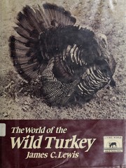 Cover of: The world of the wild turkey