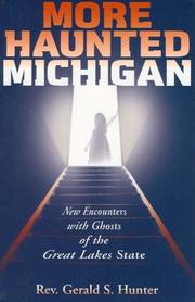 Cover of: More Haunted Michigan by Gerald S. Hunter