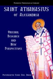 Cover of: Saint Athanasius of Alexandria: Original Research and New Perspectives (Patristic Theological Library)