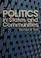Cover of: Politics in states and communities