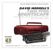 Cover of: David Morrell's Tales from Nightscape: Front Man, Nothing Will Hurt You, and Resurrection