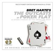 Cover of: The Outcasts of Poker Flat by Bret Harte, Bret Harte