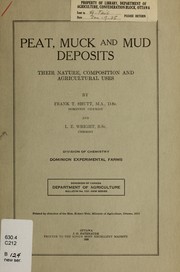 Cover of: Peat, muck and mud deposits: their nature, composition and agricultural uses