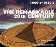 Cover of: The Greatest Events of The Remarkable 20th Century: 1900's-1920's (The DocuBook Series)