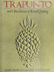 Cover of: Trapunto and other forms of raised quilting