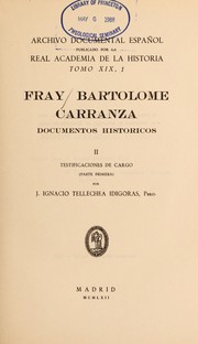 Cover of: Fray Bartolomé Carranza: documentos históricos.