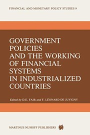 Cover of: Government Policies and the Working of Financial Systems in Industrialized Countries by Donald E. Fair, Jaakko Hintikka, Nuchelmans, Wesley C. Salmon, Mario Bunge