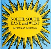 Cover of: North, south, east, and west by Franklyn M. Branley