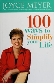 Cover of: 100 Ways to Simplify Your Life