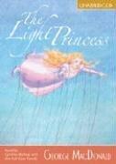 Cover of: The Light Princess [UNABRIDGED] by George MacDonald
