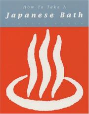 Cover of: How to Take a Japanese Bath by Leonard Koren