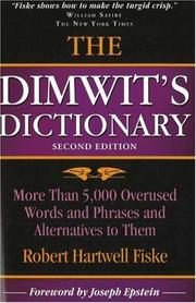 Cover of: The Dimwit's Dictionary by Robert Hartwell Fiske, Robert Hartwell Fiske