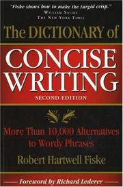 Cover of: The Dictionary of Concise Writing by Robert Hartwell Fiske, Robert Hartwell Fiske