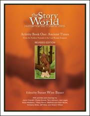 Cover of: The Story of the World: Activity Book 1: Ancient Times: From the Earliest Nomads to the Last Roman Emperor, Third Edition