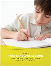 Cover of: First Language Lessons for the Well-Trained Mind, Level 3