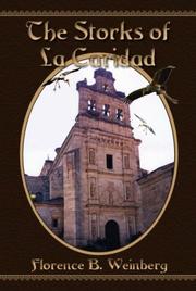 The storks of La Caridad by Florence Byham Weinberg