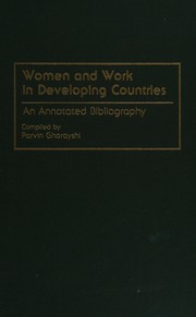 Women and work in developing countries by Parvin Ghorayshi
