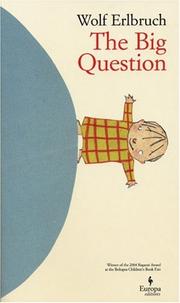 Cover of: The Big Question by Wolf Erlbruch, Michael Reynold