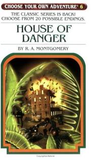 Cover of: House of Danger by R. A. Montgomery