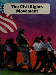 Cover of: The Civil Rights Movement: the history of Black people in America, 1930-1980