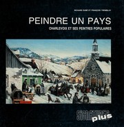 Cover of: Peindre un pays by Richard Dubé