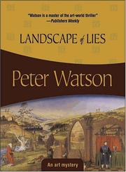 Landscape of lies by Peter Watson