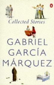 Cover of: Collected stories by Gabriel García Márquez