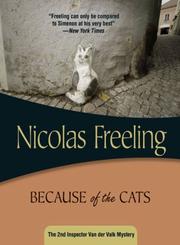 Cover of: Because of the Cats by Nicolas Freeling