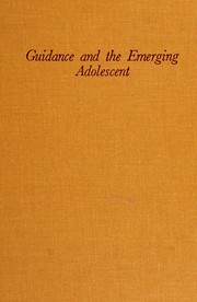 Cover of: Guidance and the emerging adolescent