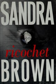 Cover of: Ricochet by Sandra Brown