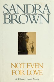 Cover of: Not Even for Love
