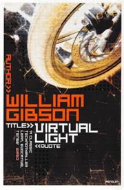 Cover of: Virtual Light by William Gibson (unspecified)