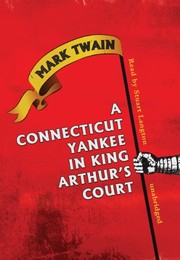 Cover of: A Connecticut Yankee in King Arthur's Court by Mark Twain, Mark, Langton, Stuart (Narrator)