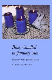 Cover of: Blue, Candled in January Sun by Sybil P. Estess