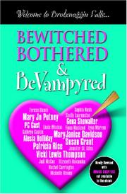 Cover of: Bewitched, Bothered & BeVampyred by 