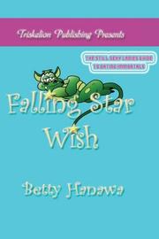 Cover of: Falling Star Wish (The Still Sexy Ladies Guide to Dating Immortals)