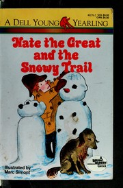 Cover of: Nate the Great and the snowy trail by Marjorie Weinman Sharmat