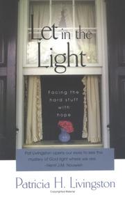 Cover of: Let in the light by Patricia H. Livingston