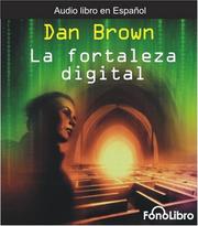 Cover of: La Fortaleza Digital by Dan Brown